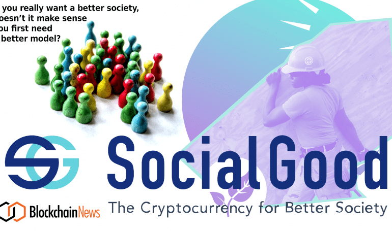 SocialGood Blockchain Project Aims to Improve Society