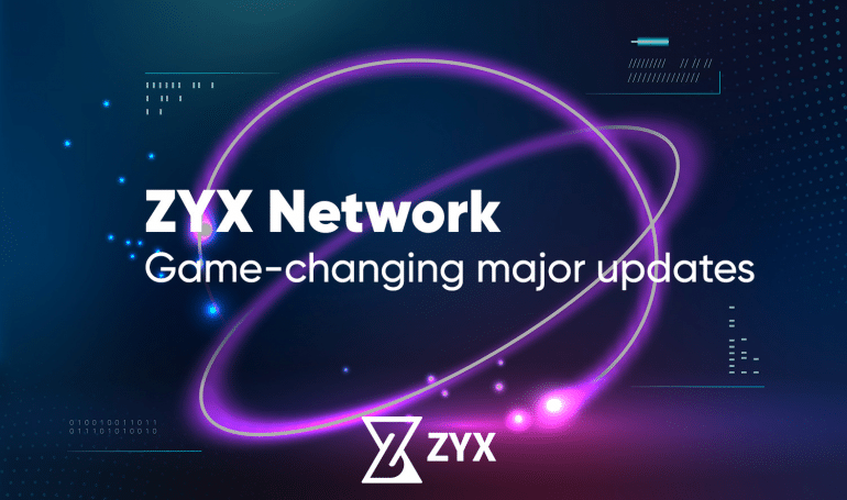 ZYX Network game-changing updates for the DeFi and crypto space.