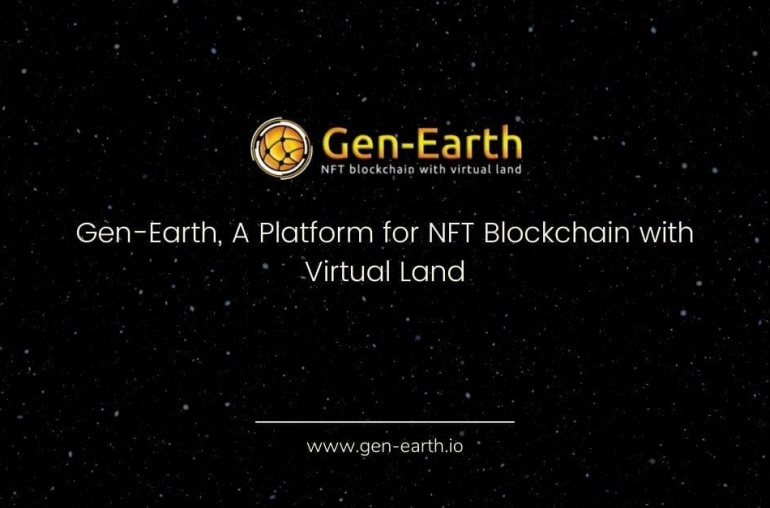 Gen-Earth, A Platform for NFT Blockchain with Virtual Land