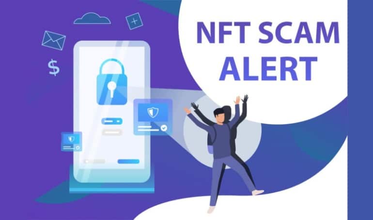 How to avoid NFT scams: The Safety and Risks of NFTs in 2022