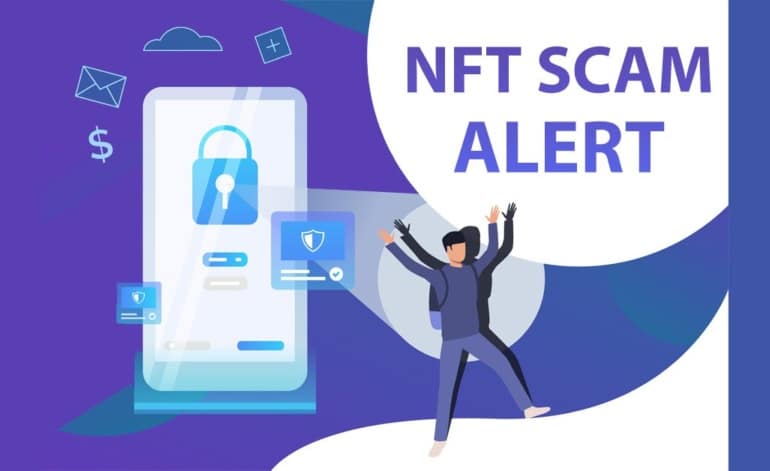 How to avoid NFT scams: The Safety and Risks of NFTs in 2022