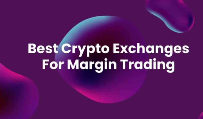 11 Top Crypto Exchanges Which Offer Marginal Trading