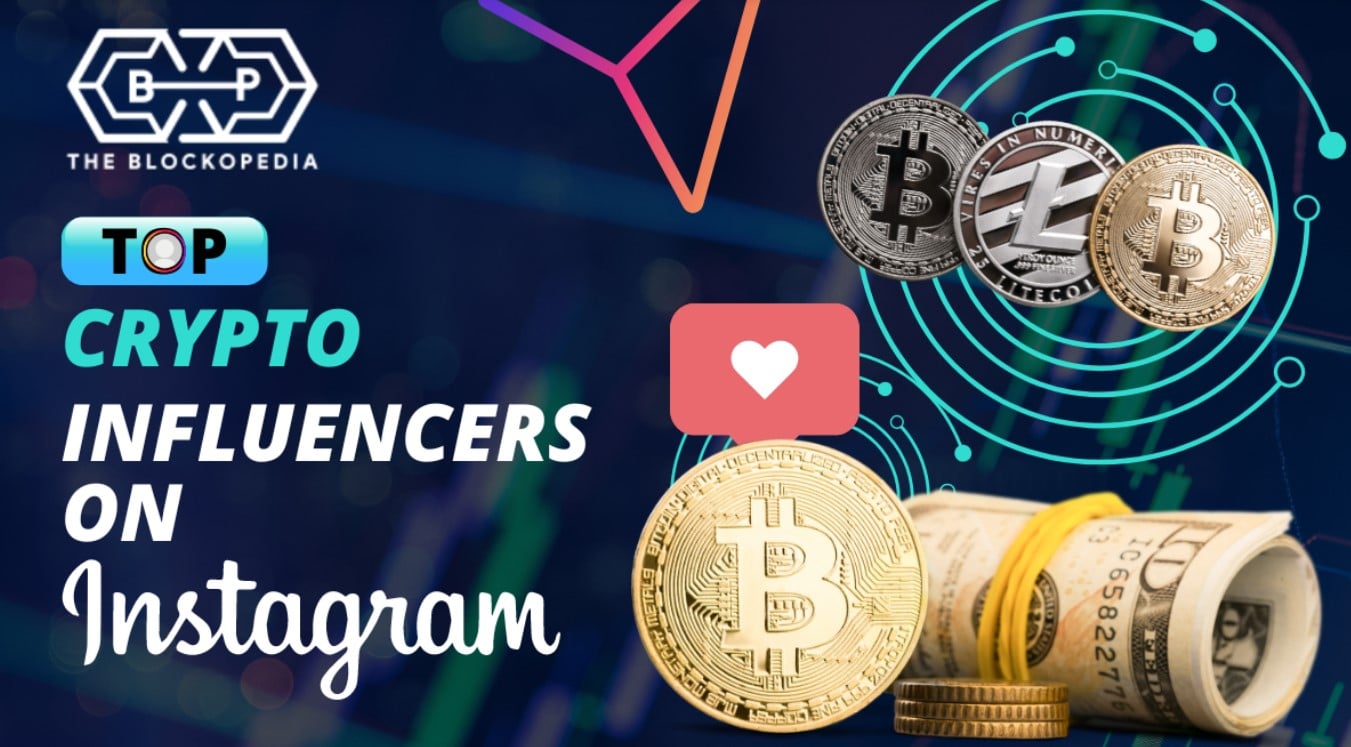 Top 10 Crypto Influencers On Instagram