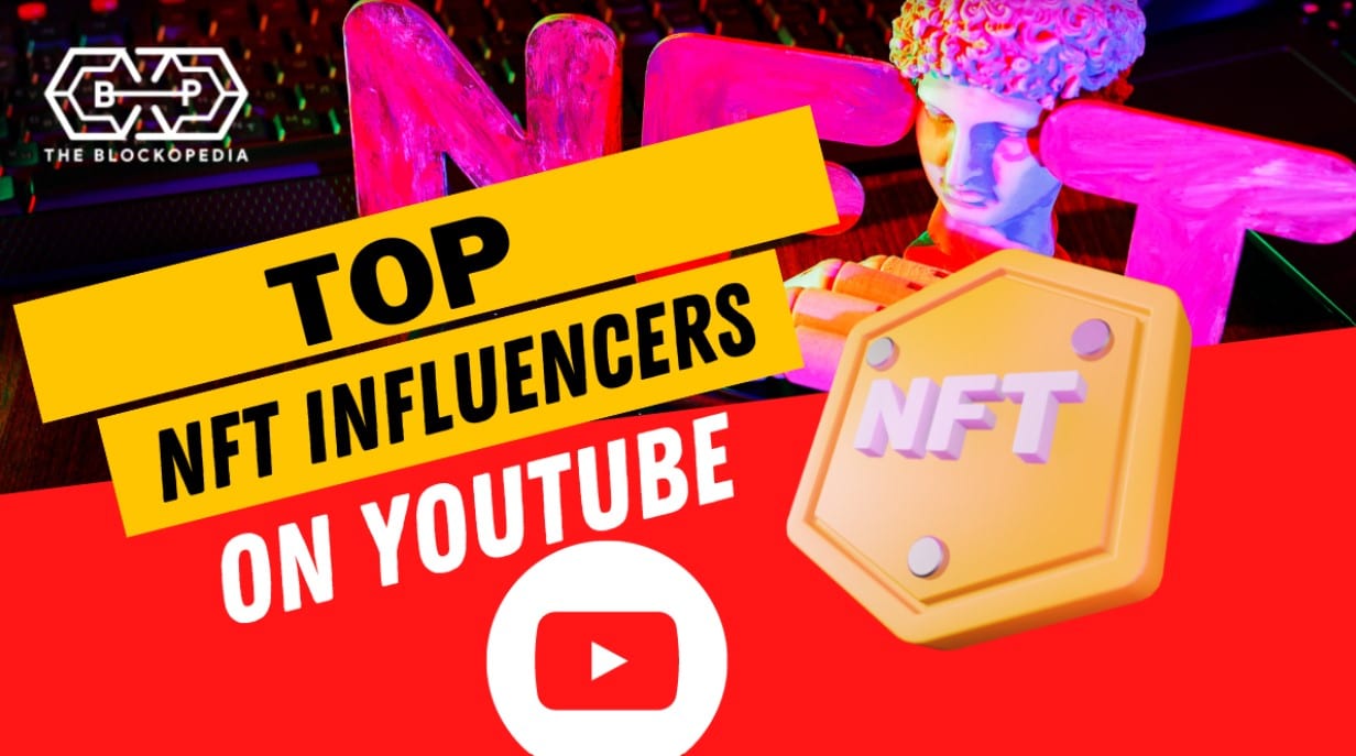 Top NFT Influencers On YouTube