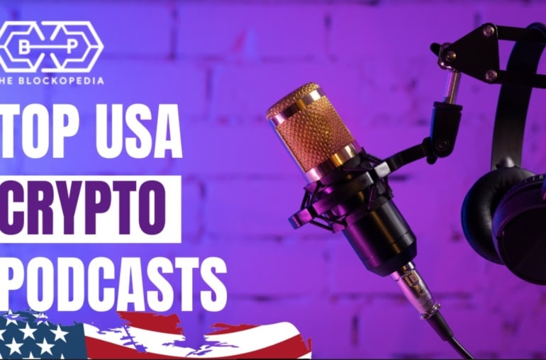 Top 10 USA Crypto Podcasts