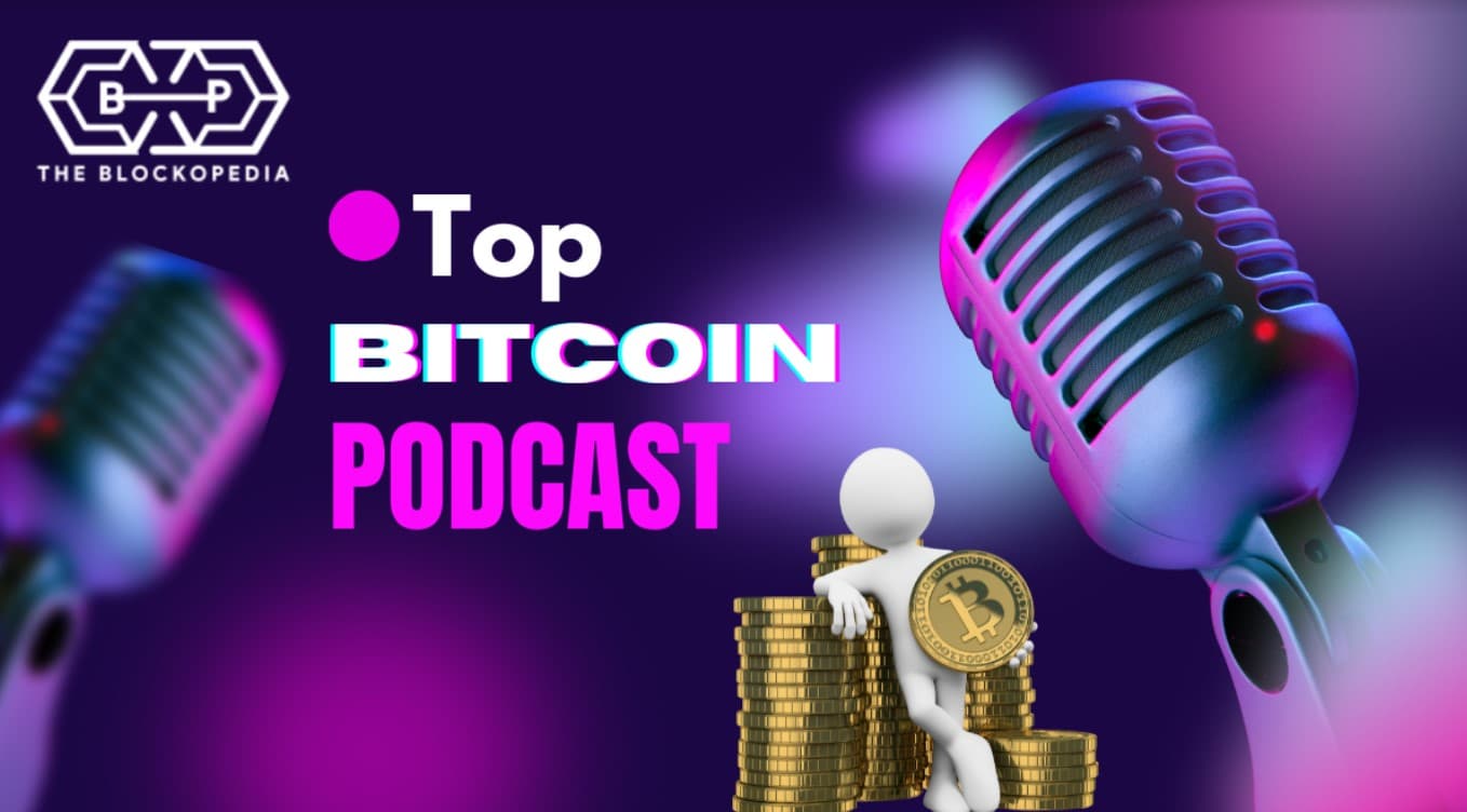 Top 10 Bitcoin Podcasts
