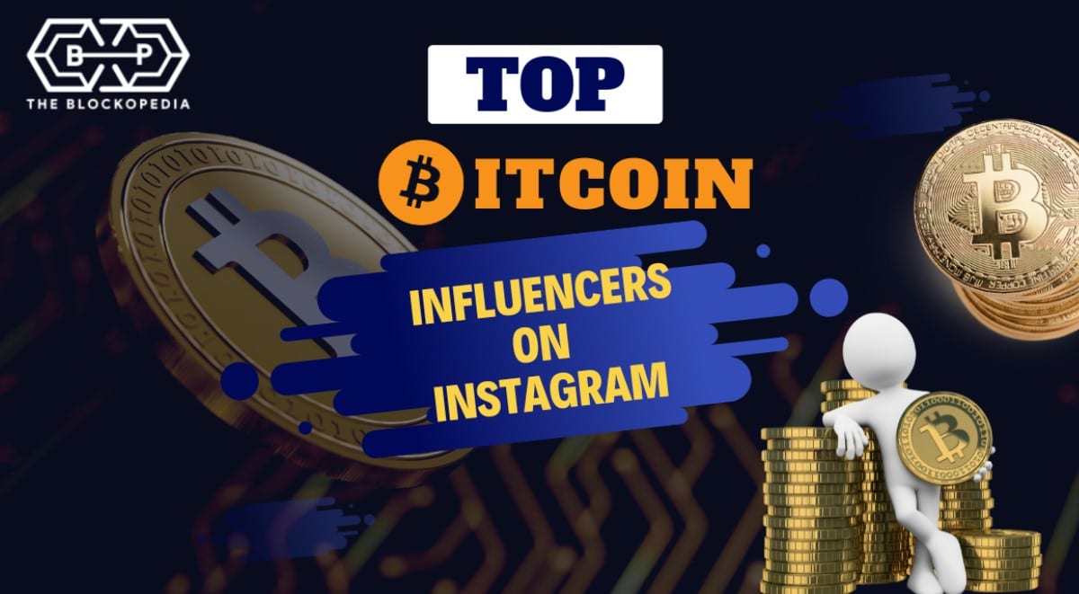 Top Bitcoin Influencers On Instagram