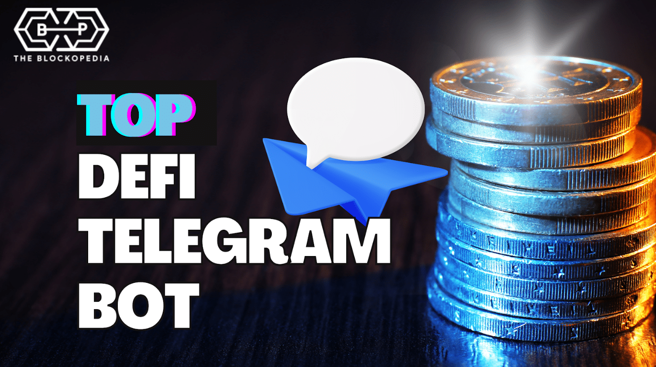 Top 10 DeFi Telegram Bot