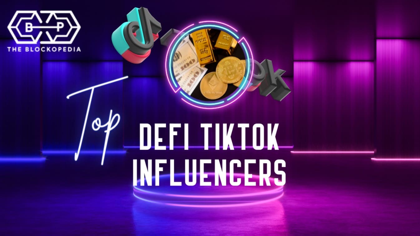 Top 10 DeFi TikTok Influencers