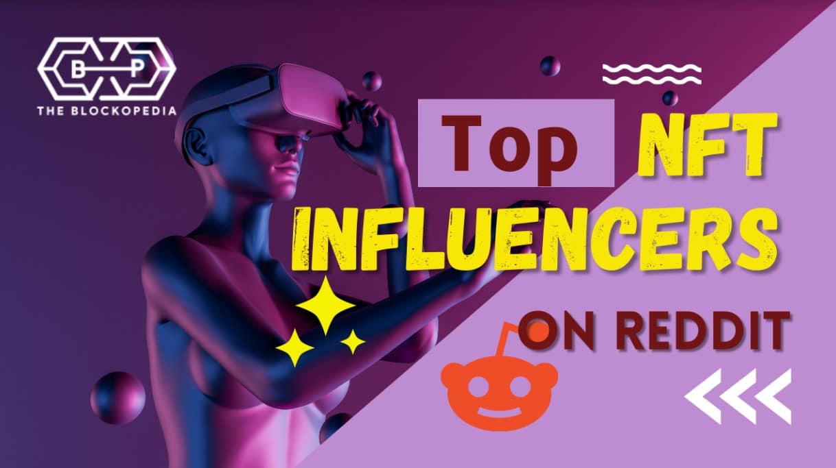 Top NFT Influencers on Reddit