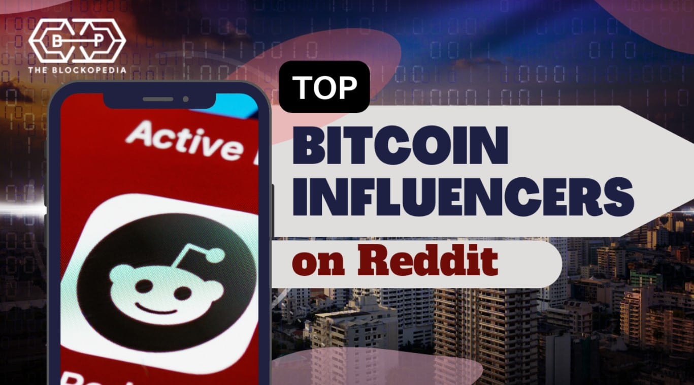 Top BitCoin Influencers On Reddit