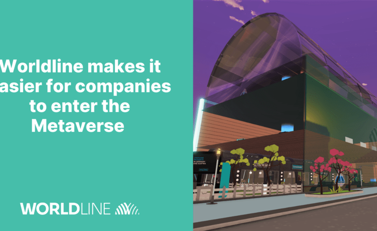 Worldline Launches Virtual Mall for Merchants to Enter the Metaverse