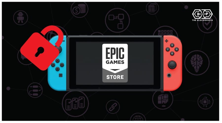 Epic Games Store Shuts Down 'Bad Behavior' Blockchain Games - No Tolerance for Fraud