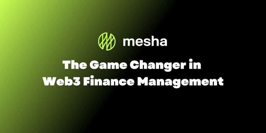 Mesha.club: The Game Changer in Web3 Finance Management?