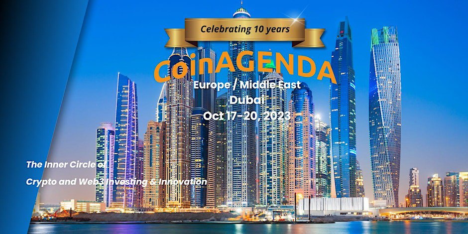 CoinAgenda Sets the Stage for its 10th Year in Dubai’s Blockchain Month