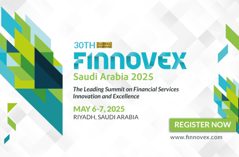 Finnovex Saudi Arabia 2025 : EMPOWERING THE FINTECH ECOSYSTEM:FROM DISRUPTION TO COLLABORATION