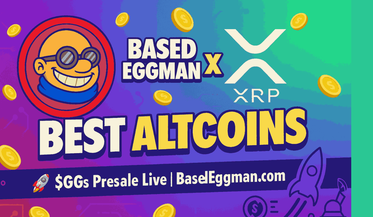 Is XRP a Good Investment? XRP Crypto Analyst Explains Why Based Eggman Presale Will Deliver More Gains