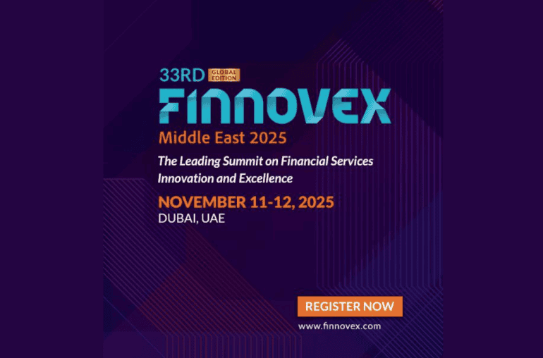 Finnovex Middle East 2025 Middle East’s Fintech Metamorphosis: Digital, Decentralized & Disruptive