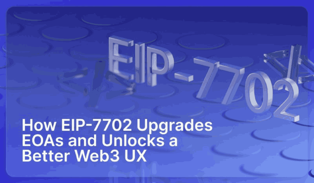 How EIP-7702 Upgrades EOAs and Unlocks a Better Web3 UX